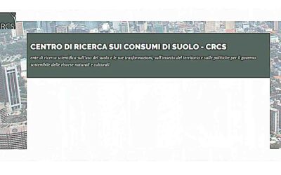 Consumo di suolo – Presentazione del rapporto CRCS 2018 il 27 Novembre a POLIMI