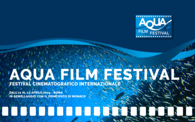 Aqua Film Festival – Roma dal 11 al 13 aprile 2019