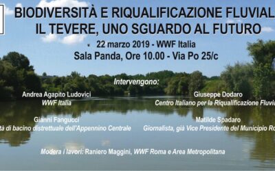 Biodiversità e Riqualificazione Fluviale – Il Tevere, uno sguardo al futuro – 22 marzo Roma