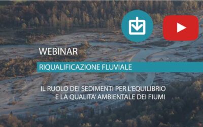 Il ruolo dei sedimenti per l’equilibrio e la qualità ambientale dei fiumi– sono online le presentazioni e il video del webinar