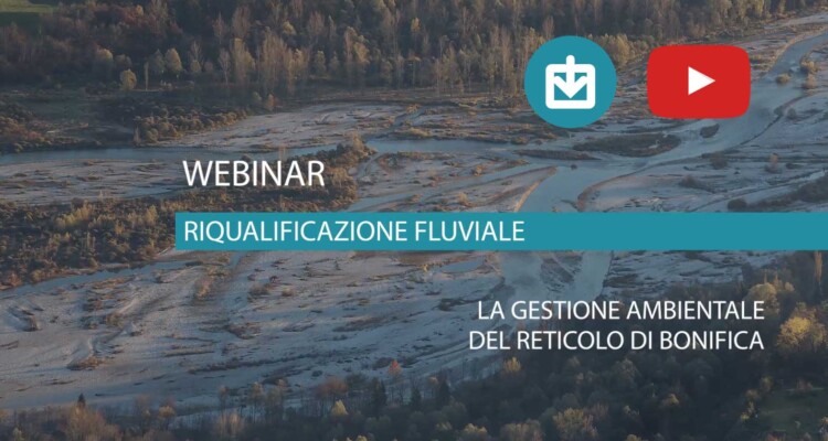 Materiali webinar - La gestione ambientale del reticolo di bonifica