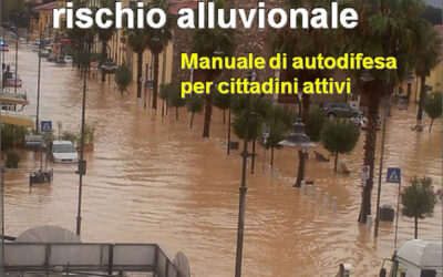 Manuale d’idee e proposte per evitare il rischio alluvionale – Legambiente Carrara