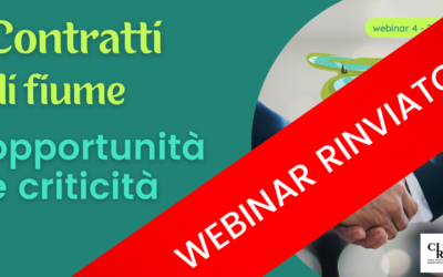 Rimandato il webinar “Contratti di fiume: opportunità e criticità”