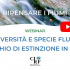 Biodiversità e specie fluviali a rischio di estinzione in Italia: sono online le presentazioni e la registrazione del webinar
