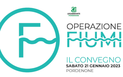 Operazione fiumi: convegno a Pordenone – 21 gennaio 2023