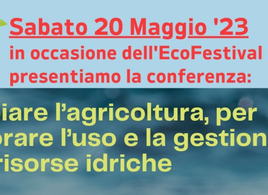 Cambiare l'agricoltura, per migliorare l'uso e la gestione delle risorse idriche