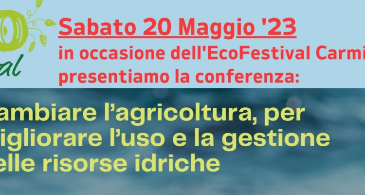 Cambiare l'agricoltura, per migliorare l'uso e la gestione delle risorse idriche